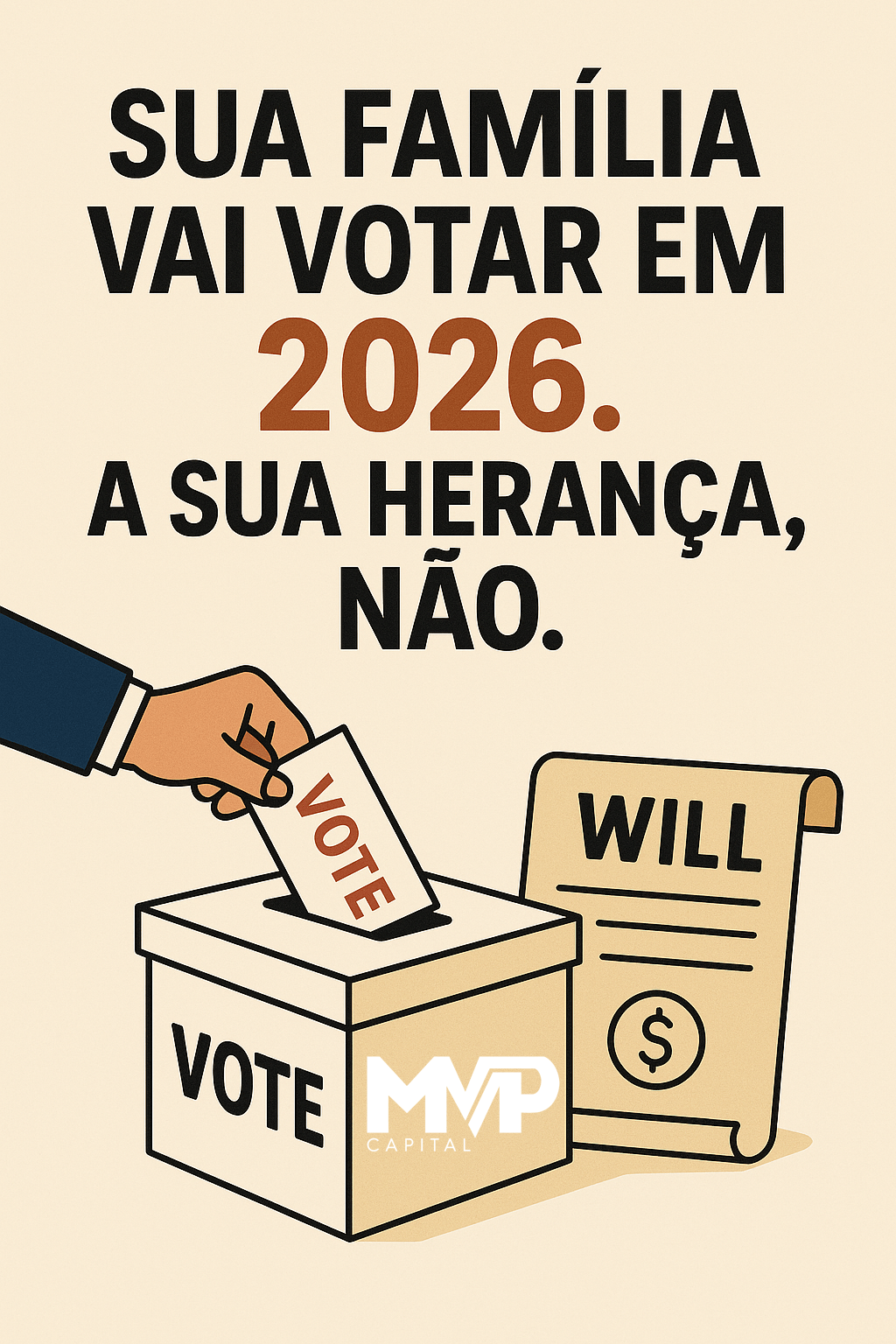 Sua família vai votar em 2026. A sua herança,&nbsp;não.
